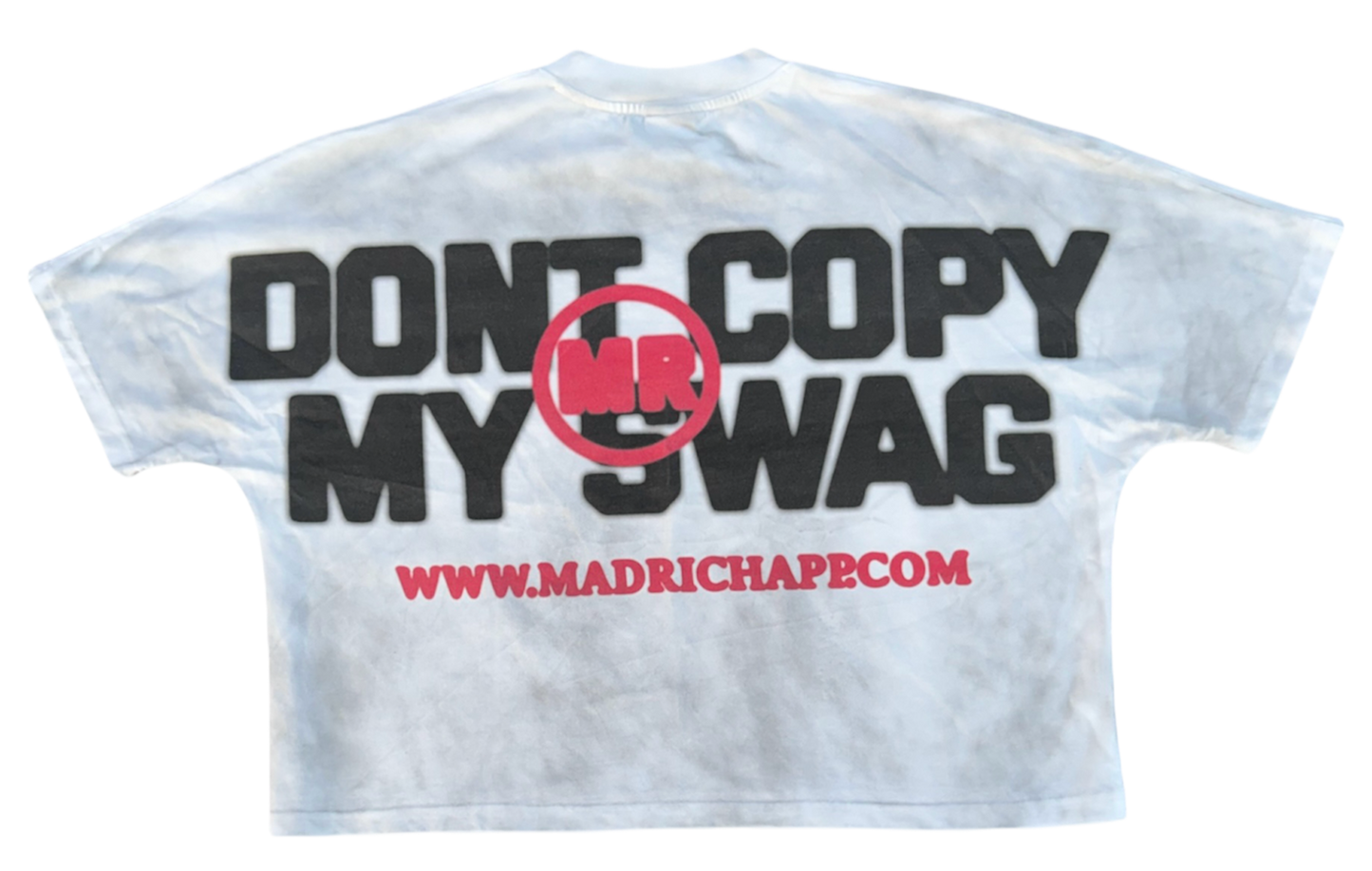 Mad Rich “Dont Copy” Tee